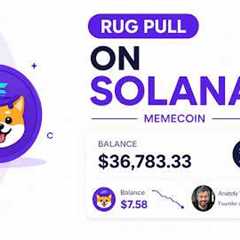 Rug Pull Solana : How to Launch a Meme Coin - Full Guide on SOL