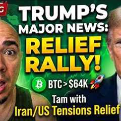 🚨BREAKING: Crypto Relief As TRUMP Makes Major Announcement On Iran/US Tensions!
