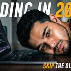 How I Would Learn to Code in 2026 (If I had to start over) | Beginner Guide
