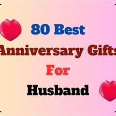 80 Best Anniversary Gifts For Husband | Anniversary Gift For Him | Wedding Anniversary Gifts Ideas