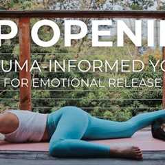 Trauma-Informed Hip Opening Yoga | Trauma Informed Yoga