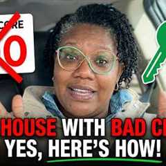 How to buy a house with bad credit in 2026