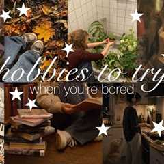 hobbies to try when you’re bored ⋆˙⟡