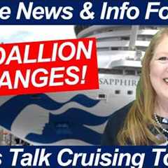 CRUISE NEWS! BIG Princess Changes! Medallions, Embarkation & Ruby Princess Update