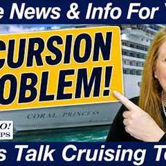 CRUISE TIPS! A Princess Excursion Problem You Need To Know About
