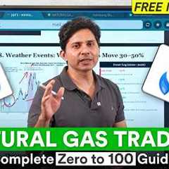 Natural Gas Trading Masterclass: From Fundamentals to Live Trading Strategy (FREE)