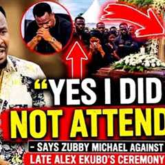 EXPOSED 😭 : Why Zubby Michael Didn't Attend Alex Ekubo's Ceremony! [ two guys Arres-ted]