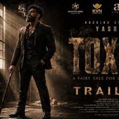 Toxic - Official Trailer | Yash | Geetu Mohandas | New Movie Trailer | Trailer 2026