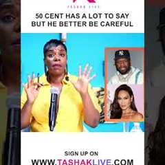 50 Cent Has A Lot To Say But He Better Be Careful