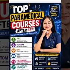 Top Paramedical Courses After 12th 🔥 High Salary Career Options in 2026