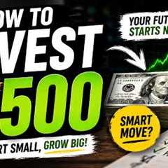 How to Invest with $500 (Beginner’s Guide 2026) 💸 | Turn $500 into Passive Income#investment #money