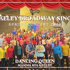 Dancing Queen (Mamma Mia Medley) | Berkeley Broadway Singers - Spring 2026 (Saturday)