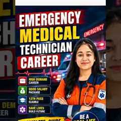 Emergency Medical Technician Career 🚑 Salary, Scope & Jobs in 2026