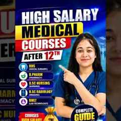 High Salary Medical Courses After 12th 🔥 Best Career Options in 2026