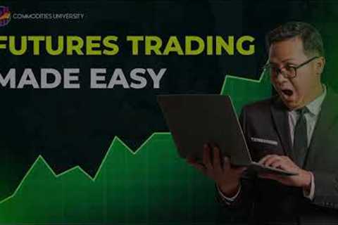💰Futures Trading Made Easy
