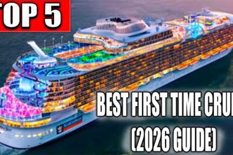 Best Cruise Line for First Timers 2026 — Which One Should You Choose?