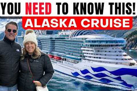 What NOBODY Tells You About Alaska Cruises (We're Onboard Star Princess RIGHT NOW)