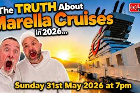 Live Stream - The truth about Marella Cruises in 2026