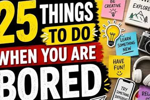 Bored? Try These 25 Fun Things Right Now! ✨ #feltwithinme #bored #fun #viralvideo #video #tryitnow 