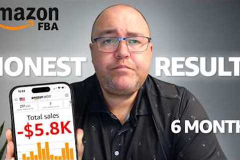 I Tried Amazon FBA for 6 Months - The Honest Results