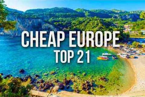 21 INSANELY CHEAP Travel Destinations in Europe