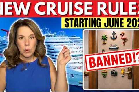 8 NEW Cruise Rules, Fees &amp; Changes Every Cruiser Needs to Know