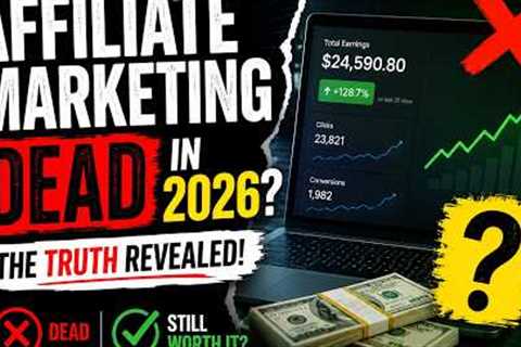 Is Affiliate Marketing Dead in 2026?