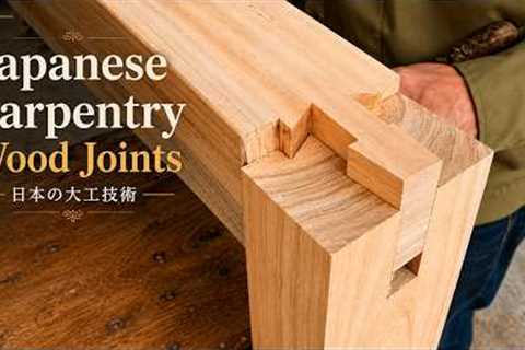 Japanese Carpentry Wood Joints - Ancient Joinery Techniques Explained Without Nails