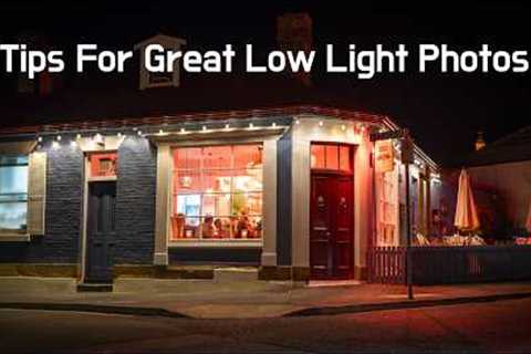 Easy Low Light Photography –Simple Tips For Better Handheld Low Light Photos