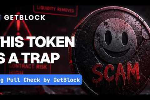 Is This Token a Rug Pull? Check Before You Buy | GetBlock Rug Pull Check