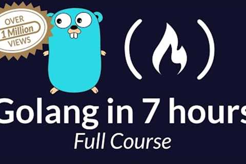 Learn Go Programming - Golang Tutorial for Beginners