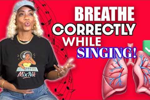 Breath Support for Singing – Voice Training for Beginners