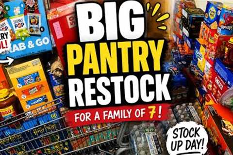 BIG Pantry Restock for a Family of 7 🛒 | Grocery Shopping Haul + Stock Up Day