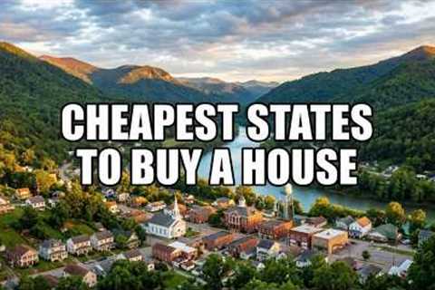 10 Cheapest States to Buy a House in the US Under $200k in 2026
