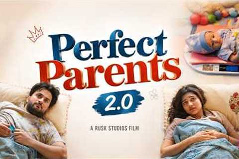 Perfect Parents 2.0 | Modern Parenting Gone Wrong