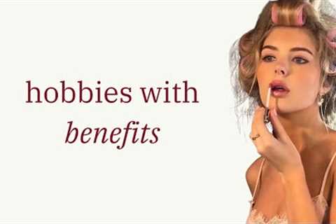 Hobbies that will make you more attractive