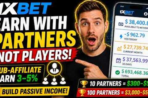1xBet Sub-Affiliate Program: Earn passive income in 3 steps! 1xbet sub-affiliates