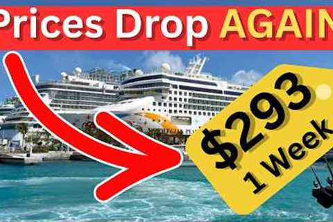 Cruise Prices Are Falling: 9 Cruise Deals Smart Cruisers Are Booking Now