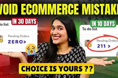I Lost ₹2 Lakh — 30 Mistakes New Ecommerce Sellers Make 🤔 Fix These & Get 100+ Orders