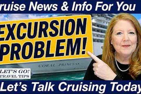 CRUISE TIPS! A Princess Excursion Problem You Need To Know About