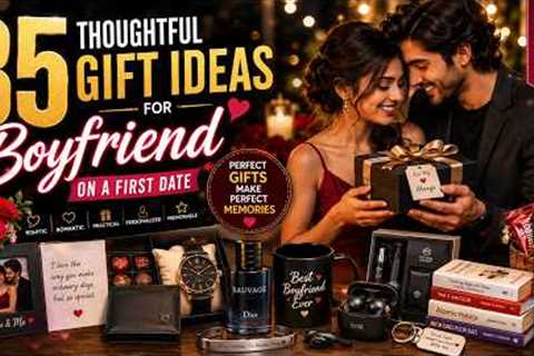 🎁 35 Best First Date Gift Ideas for Your Boyfriend ❤️