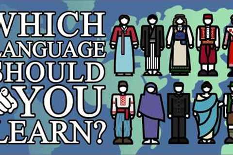 Choosing What Language You Should Learn (So You Don't Have To)