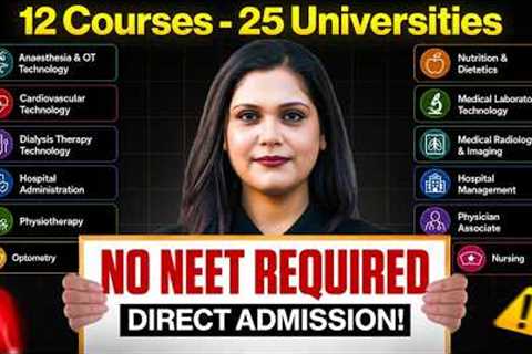 High-Paying Career Options Without NEET 2026! 🩺 Direct Admission & Scholarships!