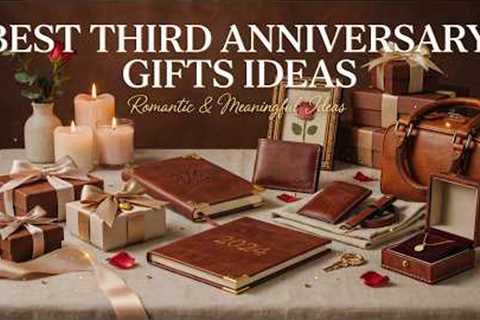 20 Best 3rd Anniversary Gift Ideas 🎁 Romantic, Meaningful &amp; Traditional Gifts