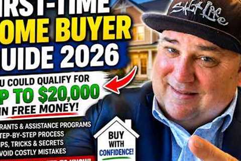 🏡 FIRST-TIME HOME BUYER GUIDE 2026 | Everything You Need To Know Before Buying Your First Home!