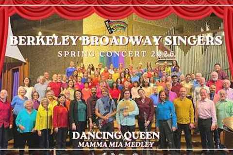 Dancing Queen (Mamma Mia Medley) | Berkeley Broadway Singers - Spring 2026 (Saturday)