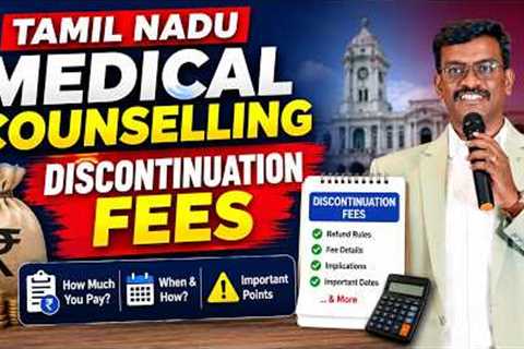 Discontinuation Fees in Tamil Nadu Medical Counselling - Don't Lose Your Money - Mizpah Academy
