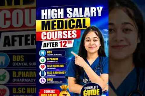 High Salary Medical Courses After 12th 🔥 Best Career Options in 2026