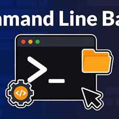 Command Line Basics for Beginners - Full Course