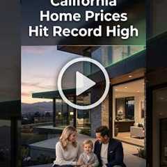 California Home Prices Hit Record High